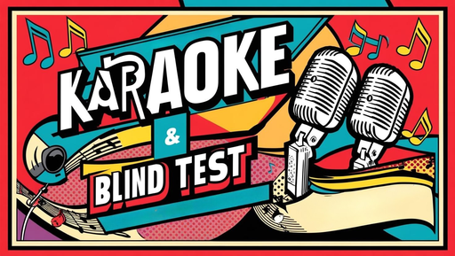 Karaoké & blind test